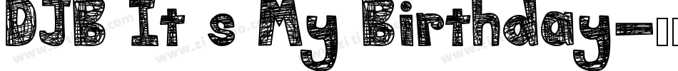 DJB It s My Birthday字体转换